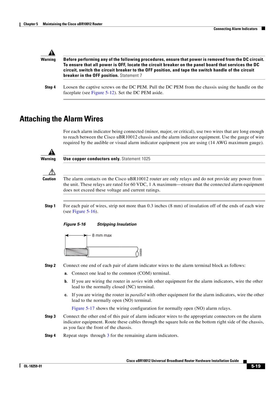 Cisco Systems Cisco uBR10012 manual Attaching the Alarm Wires, Stripping Insulation 