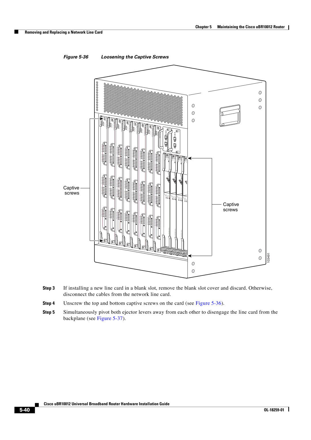 Cisco Systems Cisco uBR10012 manual Loosening the Captive Screws 