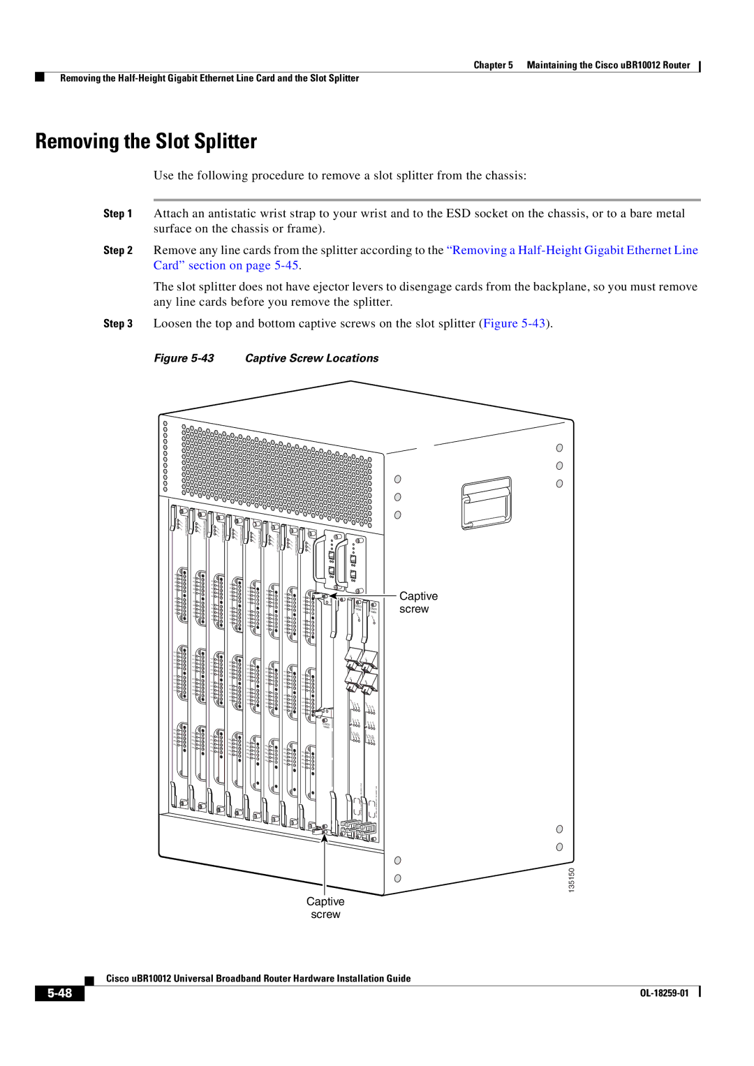 Cisco Systems Cisco uBR10012 manual Captive Screw Locations 