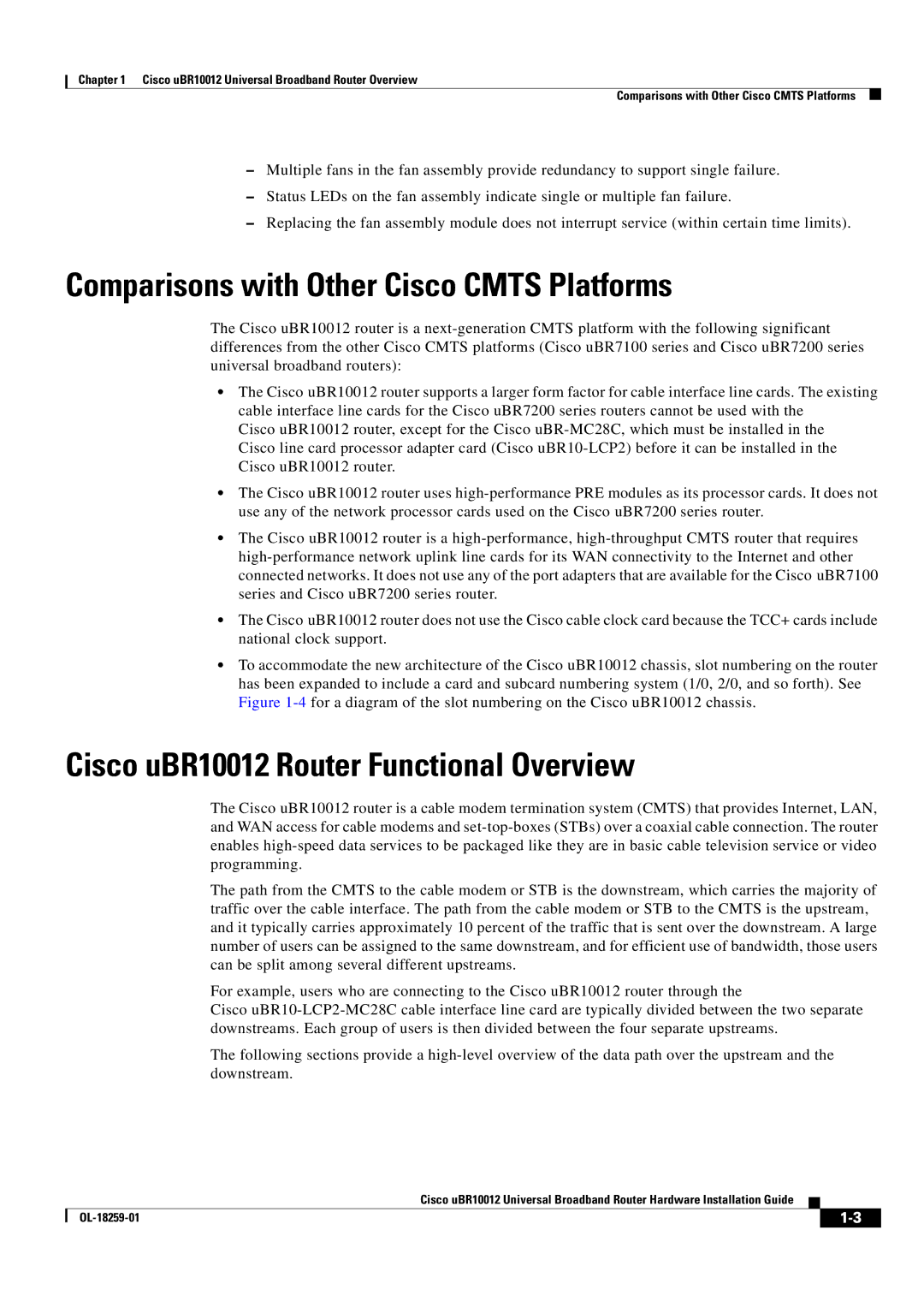 Cisco Systems manual Comparisons with Other Cisco Cmts Platforms, Cisco uBR10012 Router Functional Overview 