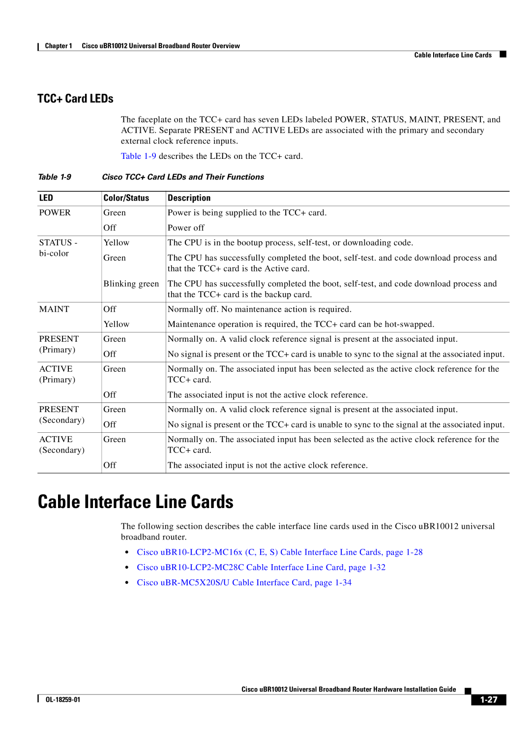 Cisco Systems Cisco uBR10012 manual Cable Interface Line Cards, TCC+ Card LEDs, Color/Status Description 