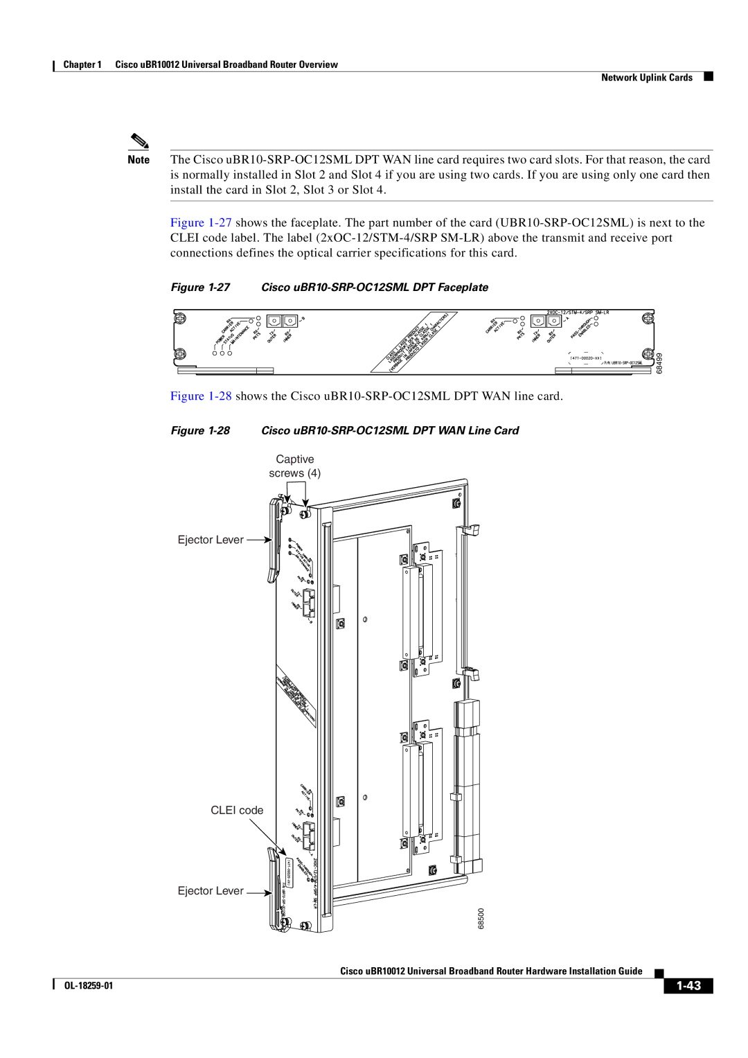 Cisco Systems Cisco uBR10012 manual 28shows the Cisco uBR10-SRP-OC12SML DPT WAN line card 