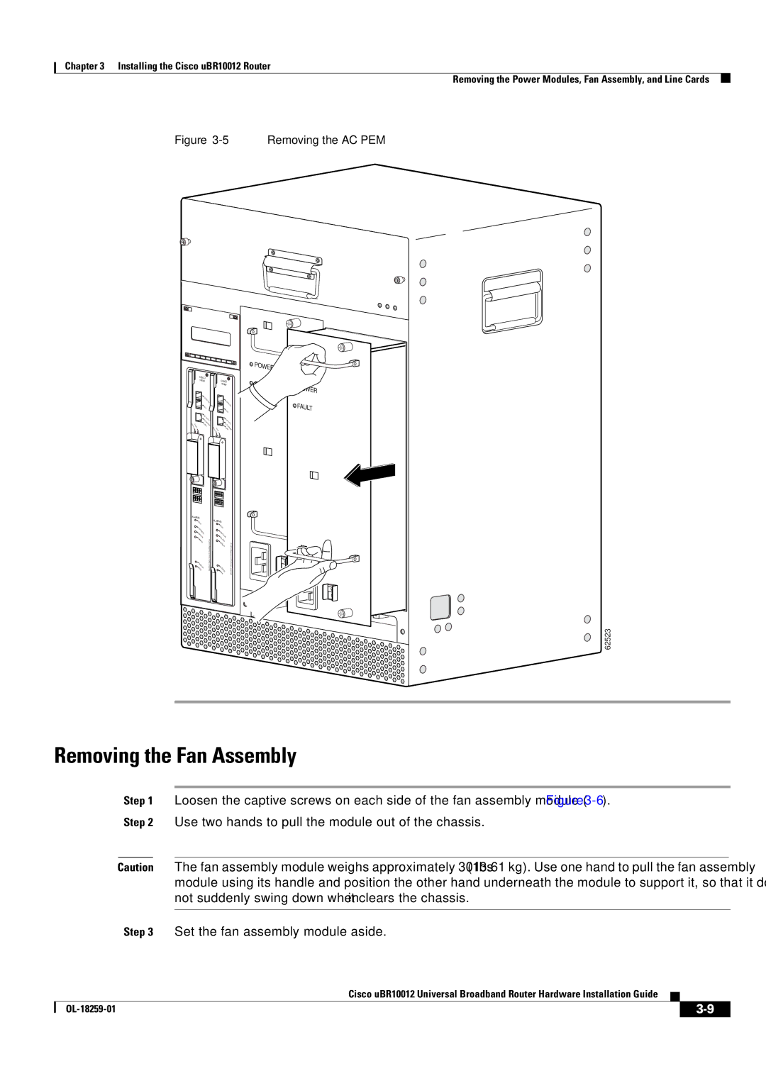 Cisco Systems Cisco uBR10012 manual Removing the Fan Assembly, Removing the AC PEM 