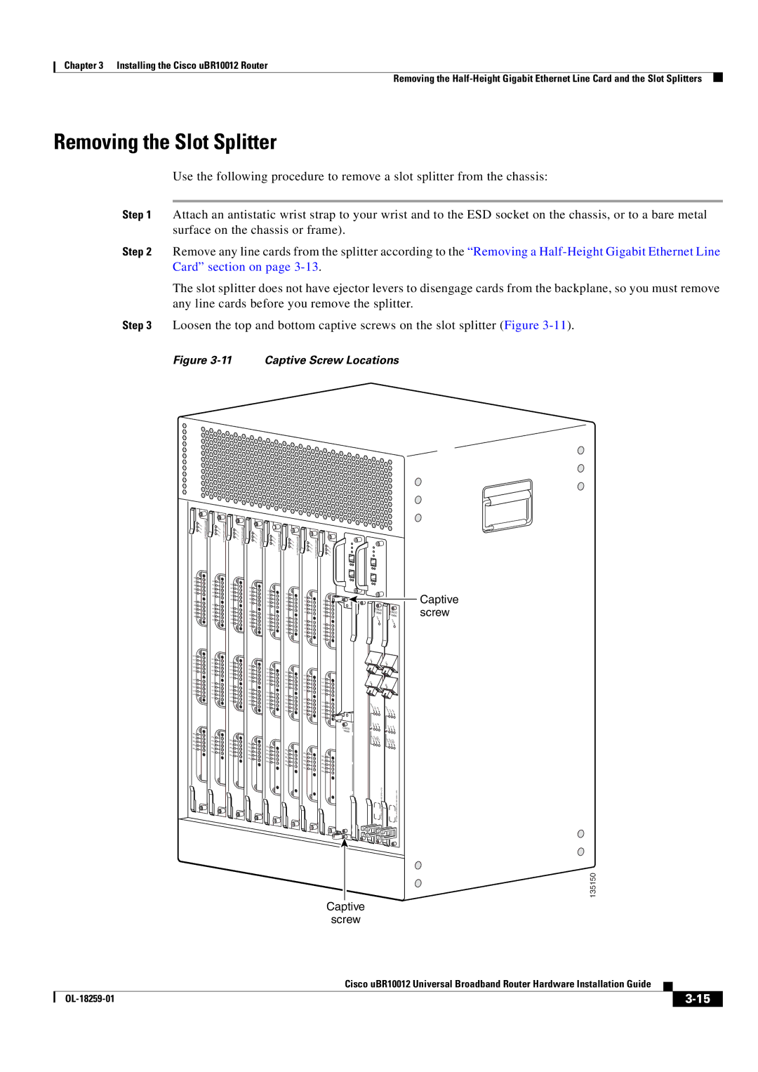 Cisco Systems Cisco uBR10012 manual Removing the Slot Splitter, Captive Screw Locations 