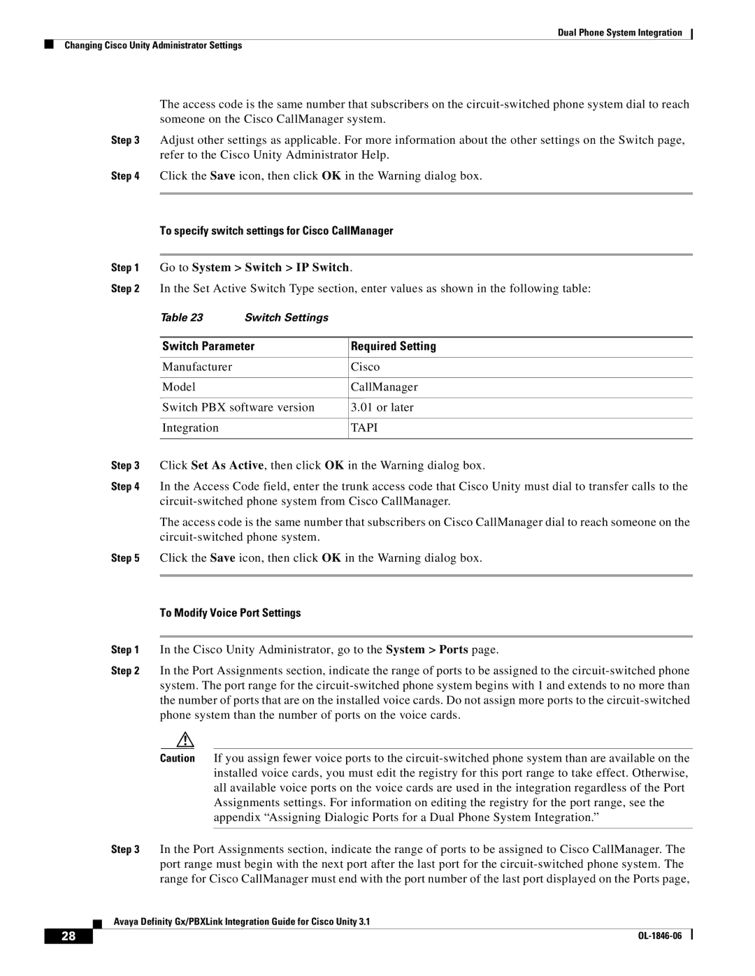 Cisco Systems Cisco Unity 3.1 manual To specify switch settings for Cisco CallManager, Go to System Switch IP Switch 