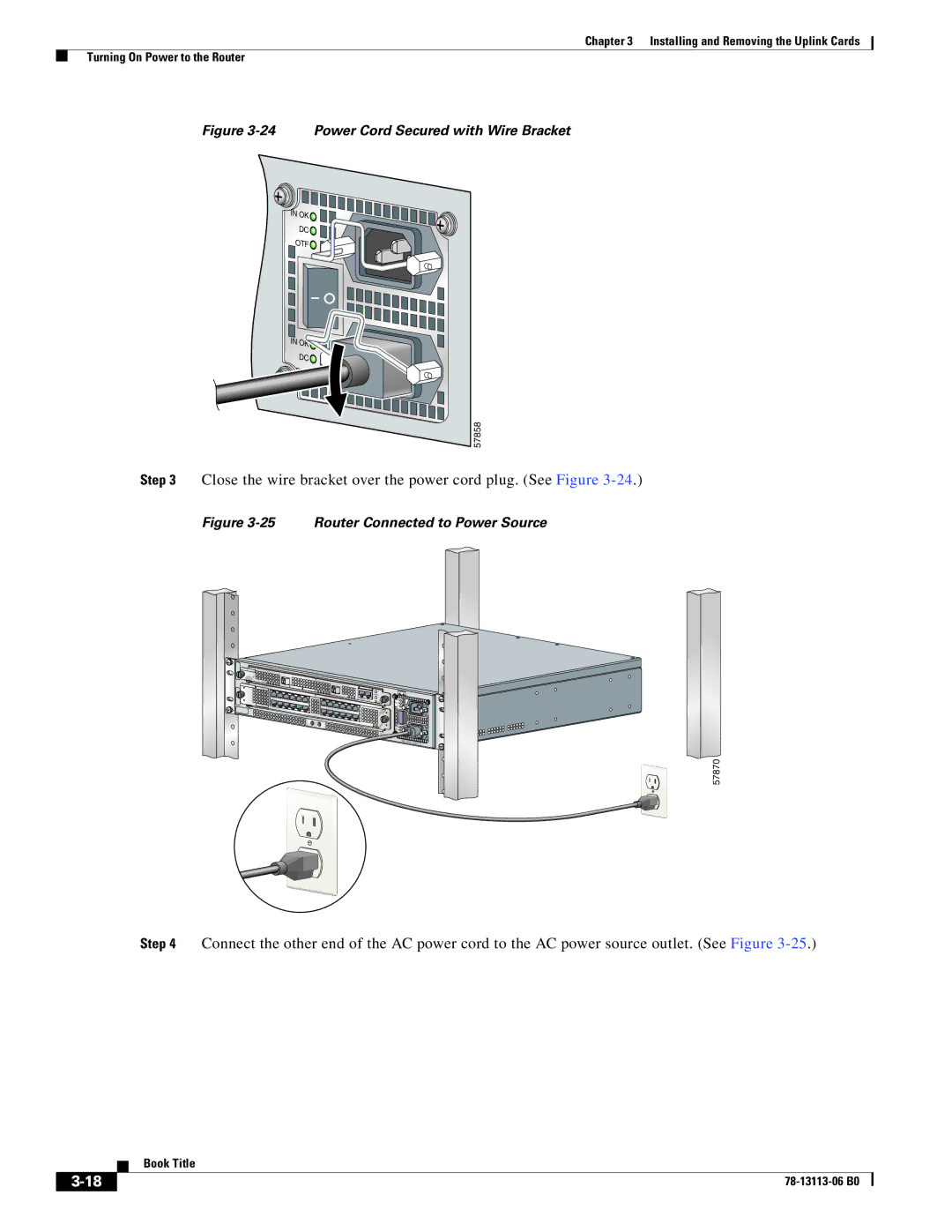 Cisco Systems CISCO10720 manual Close the wire bracket over the power cord plug. See Figure 