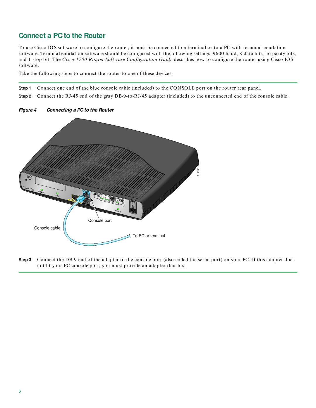 Cisco Systems CISCO1720 quick start Connect a PC to the Router, Connecting a PC to the Router 