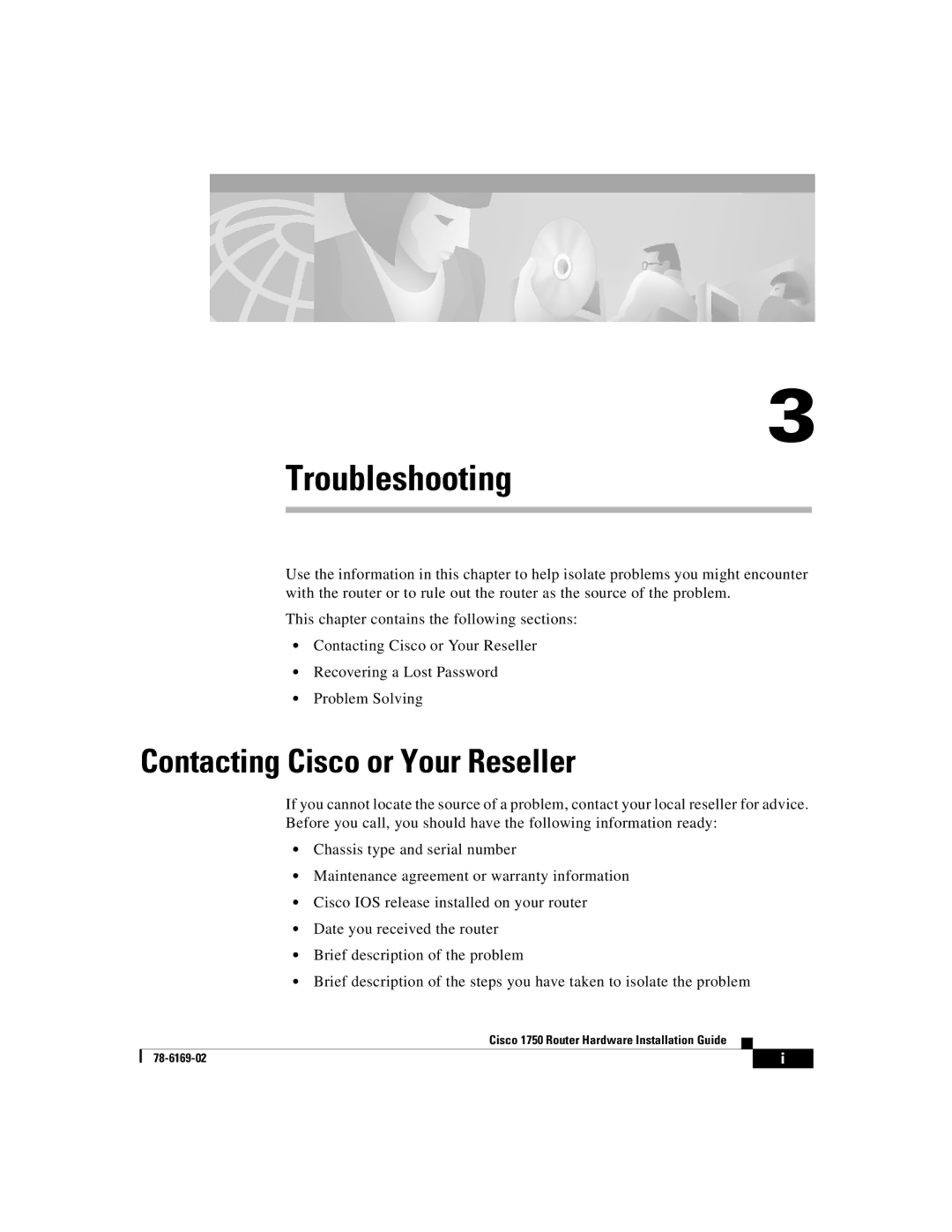 Cisco Systems CISCO1750 manual Troubleshooting, Contacting Cisco or Your Reseller 