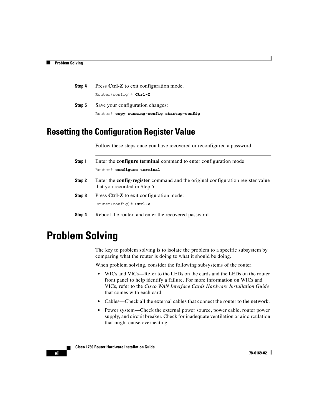 Cisco Systems CISCO1750 manual Problem Solving, Resetting the Configuration Register Value 