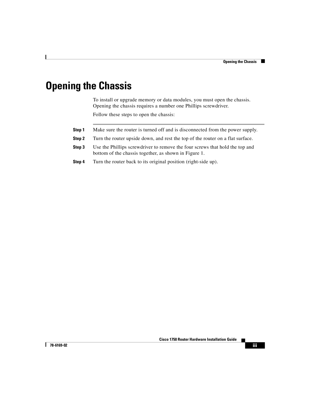 Cisco Systems CISCO1750 manual Opening the Chassis 