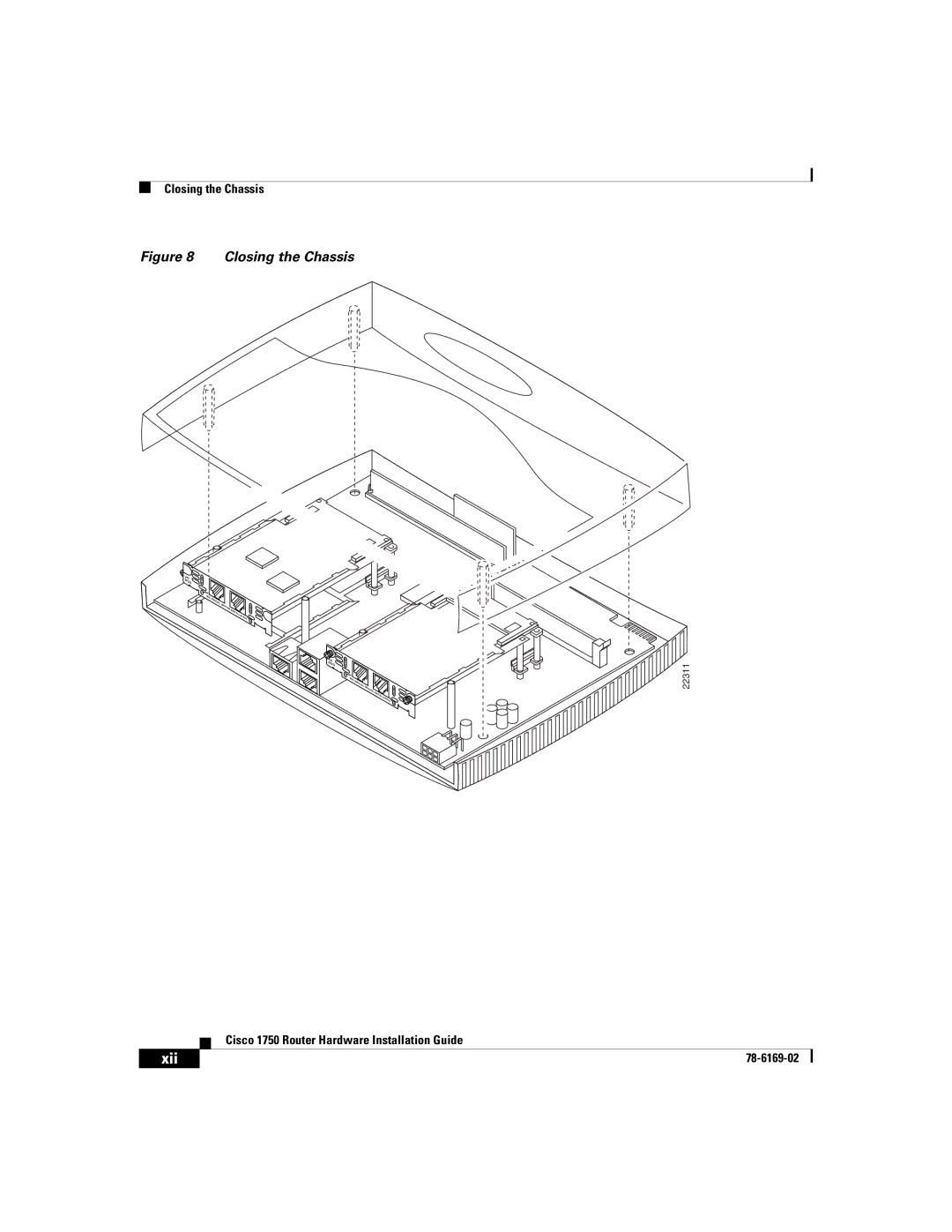 Cisco Systems CISCO1750 manual Closing the Chassis 