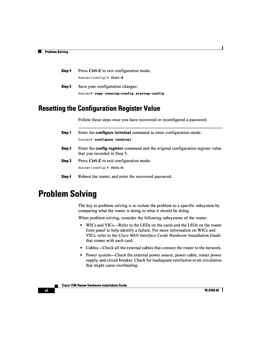 Cisco Systems CISCO1750 manual Problem Solving, Resetting the Configuration Register Value 