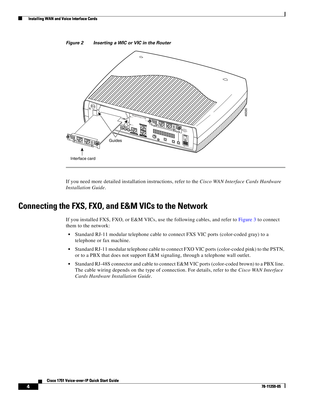 Cisco Systems CISCO1751 Connecting the FXS, FXO, and E&M VICs to the Network, Inserting a WIC or VIC in the Router 