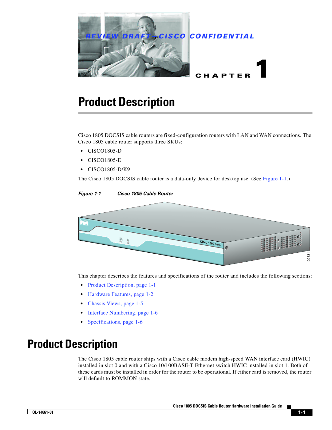 Cisco Systems CISCO1805-E, CISCO1805-D/K9 specifications Product Description 