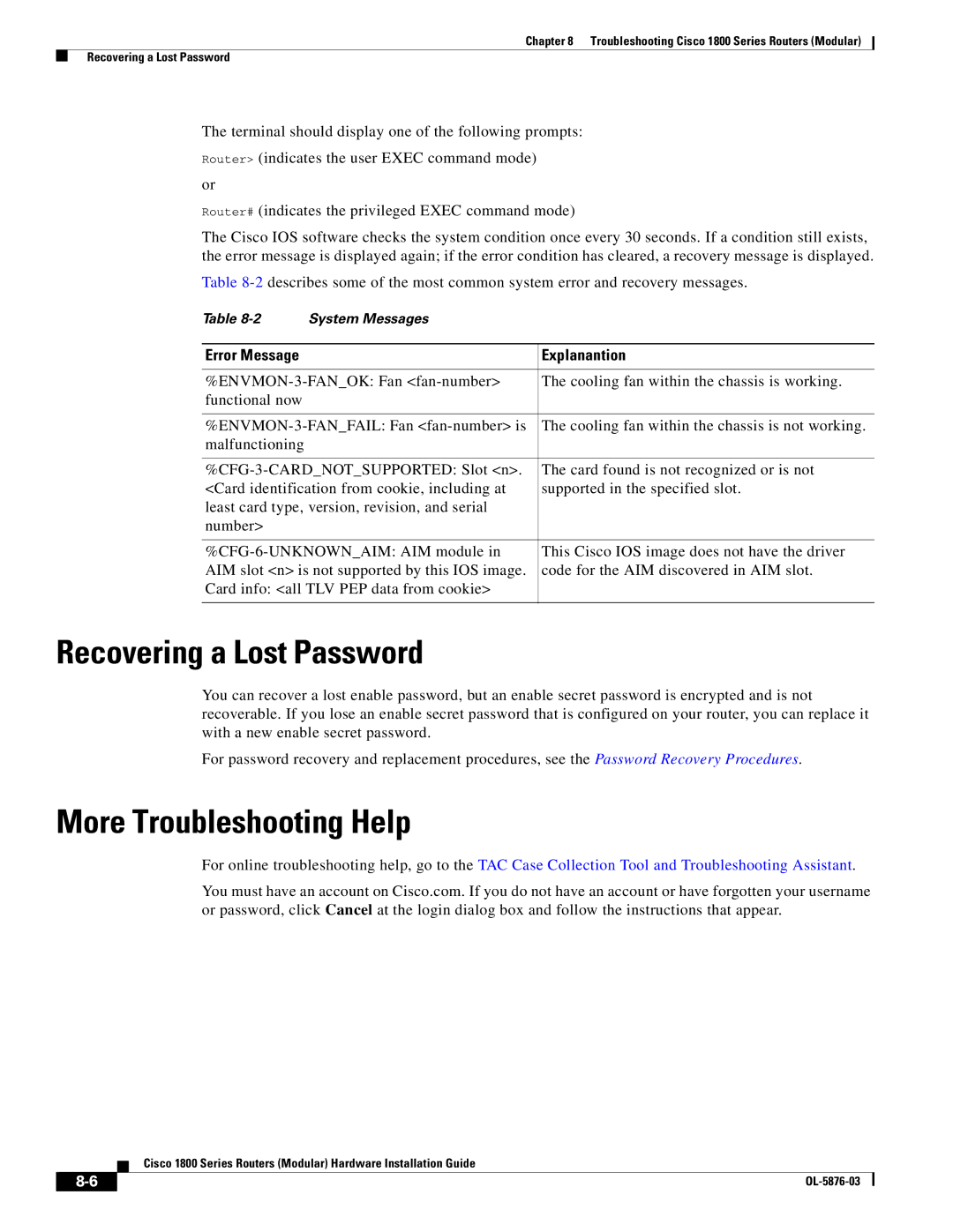 Cisco Systems CISCO1841-HSEC/K9-RF manual Recovering a Lost Password, More Troubleshooting Help, Explanantion 