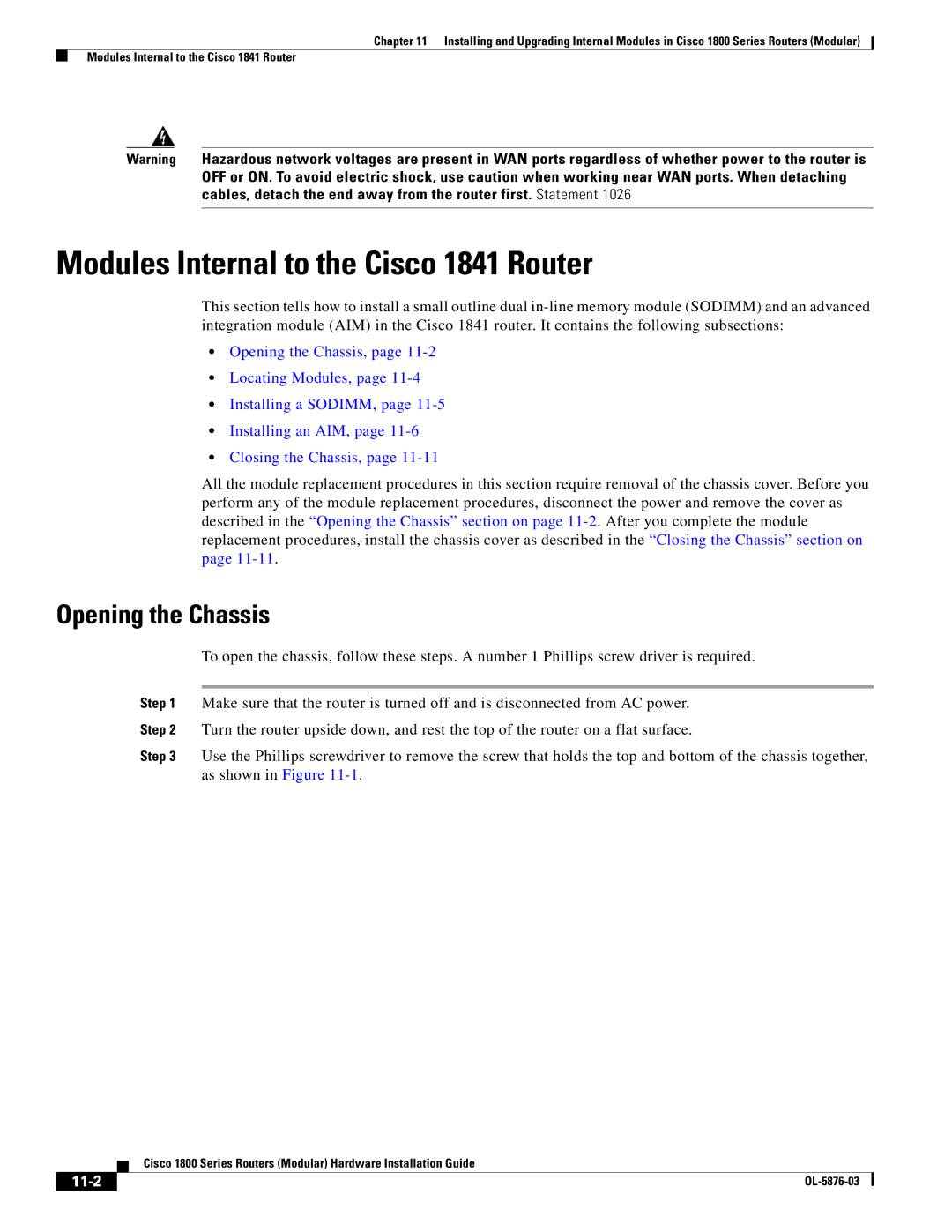 Cisco Systems CISCO1841-HSEC/K9-RF manual Modules Internal to the Cisco 1841 Router, Opening the Chassis, 11-2 