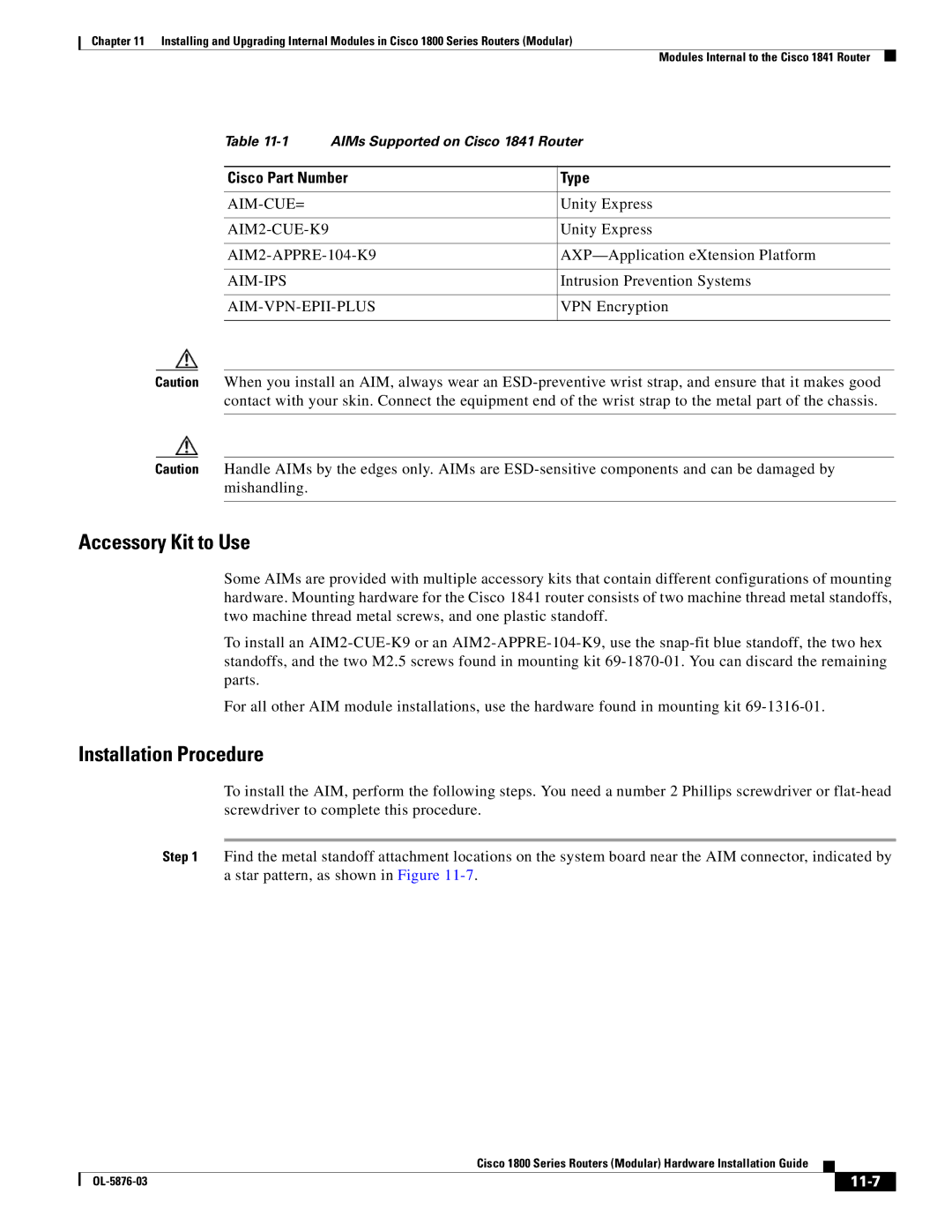 Cisco Systems CISCO1841-HSEC/K9-RF manual Accessory Kit to Use, Installation Procedure, Cisco Part Number Type, 11-7 