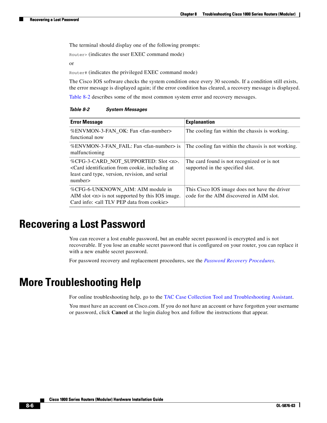 Cisco Systems CISCO1841-HSEC/K9-RF manual Recovering a Lost Password, More Troubleshooting Help, Explanantion 