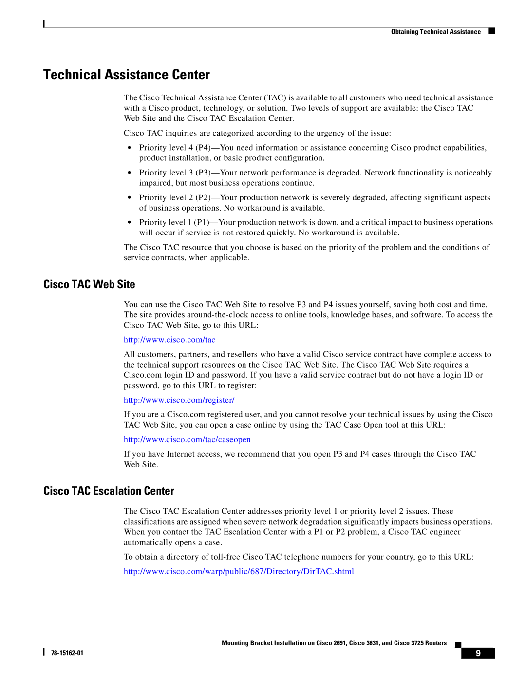 Cisco Systems CISCO3725, CISCO2691 manual Technical Assistance Center, Cisco TAC Web Site 