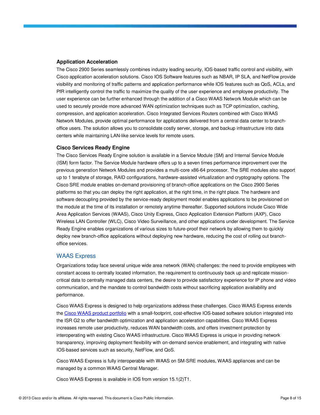 Cisco Systems CISCO2901VK9, CISCO2911K9 manual Waas Express, Application Acceleration, Cisco Services Ready Engine 