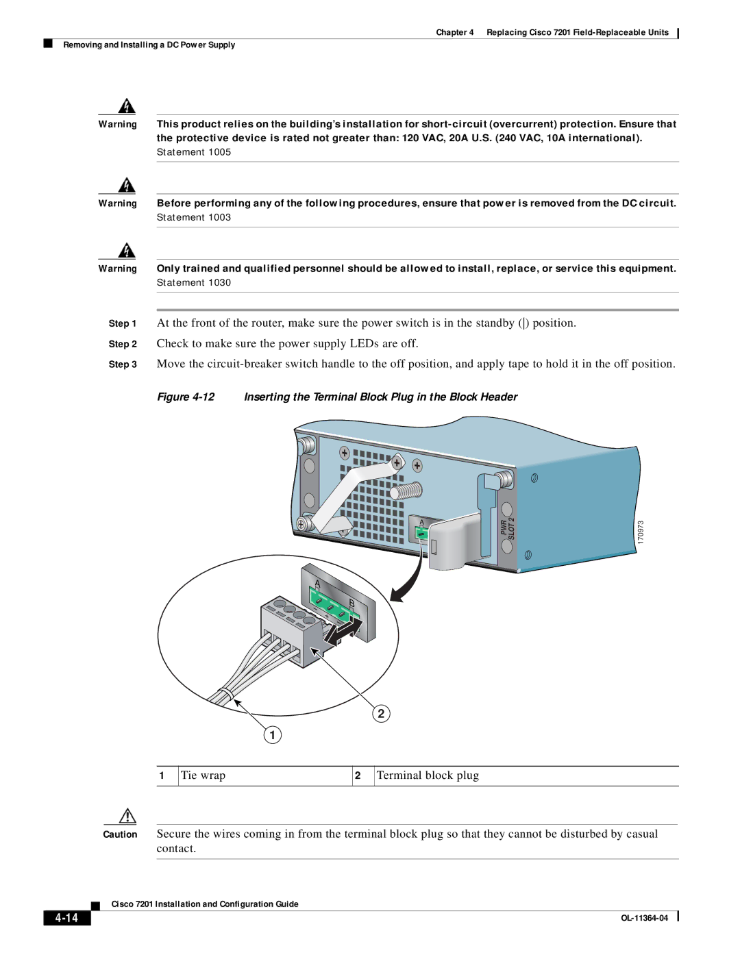 Cisco Systems CISCO7201 manual Inserting the Terminal Block Plug in the Block Header 