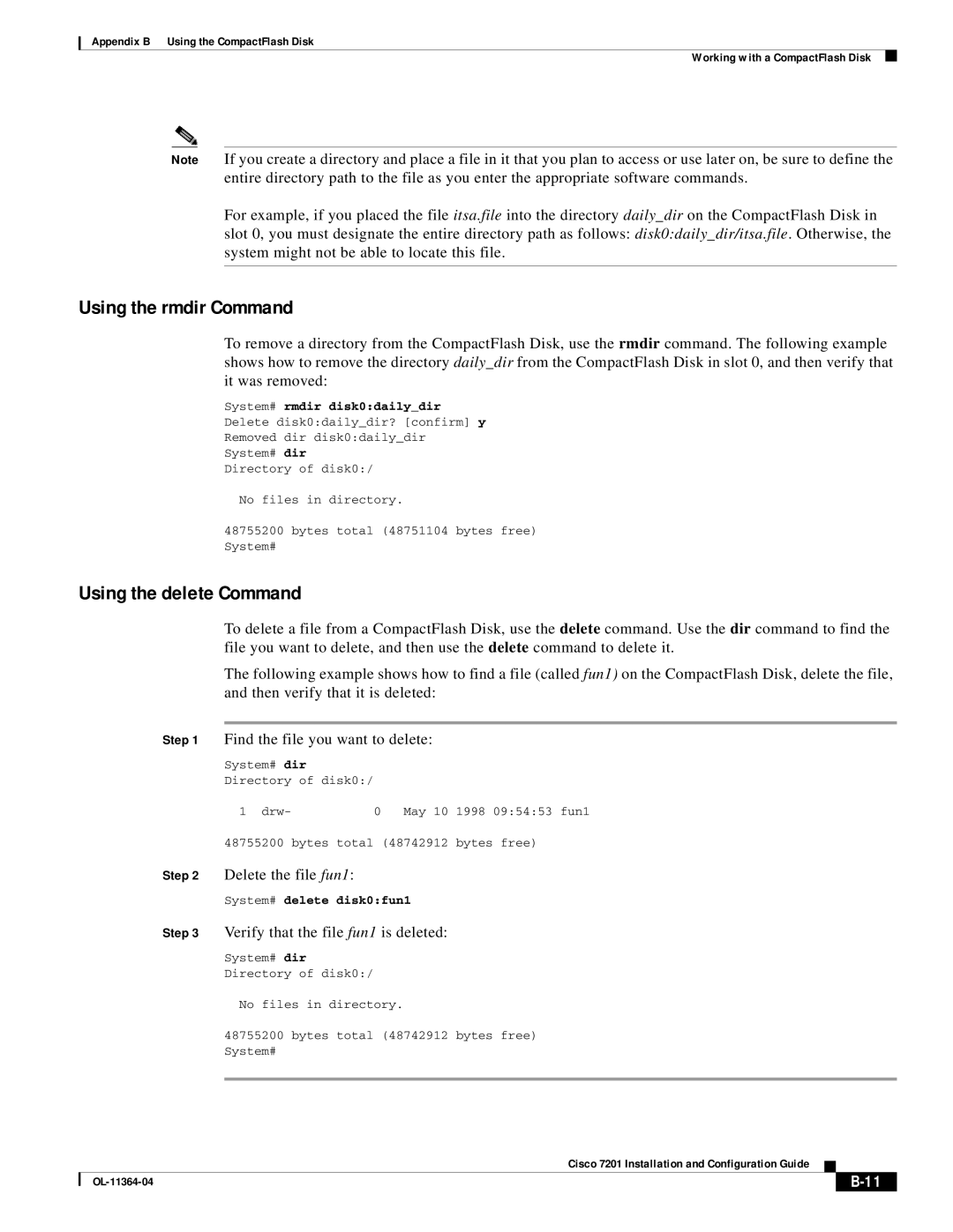 Cisco Systems CISCO7201 manual Using the rmdir Command, Using the delete Command, Delete the file fun1 