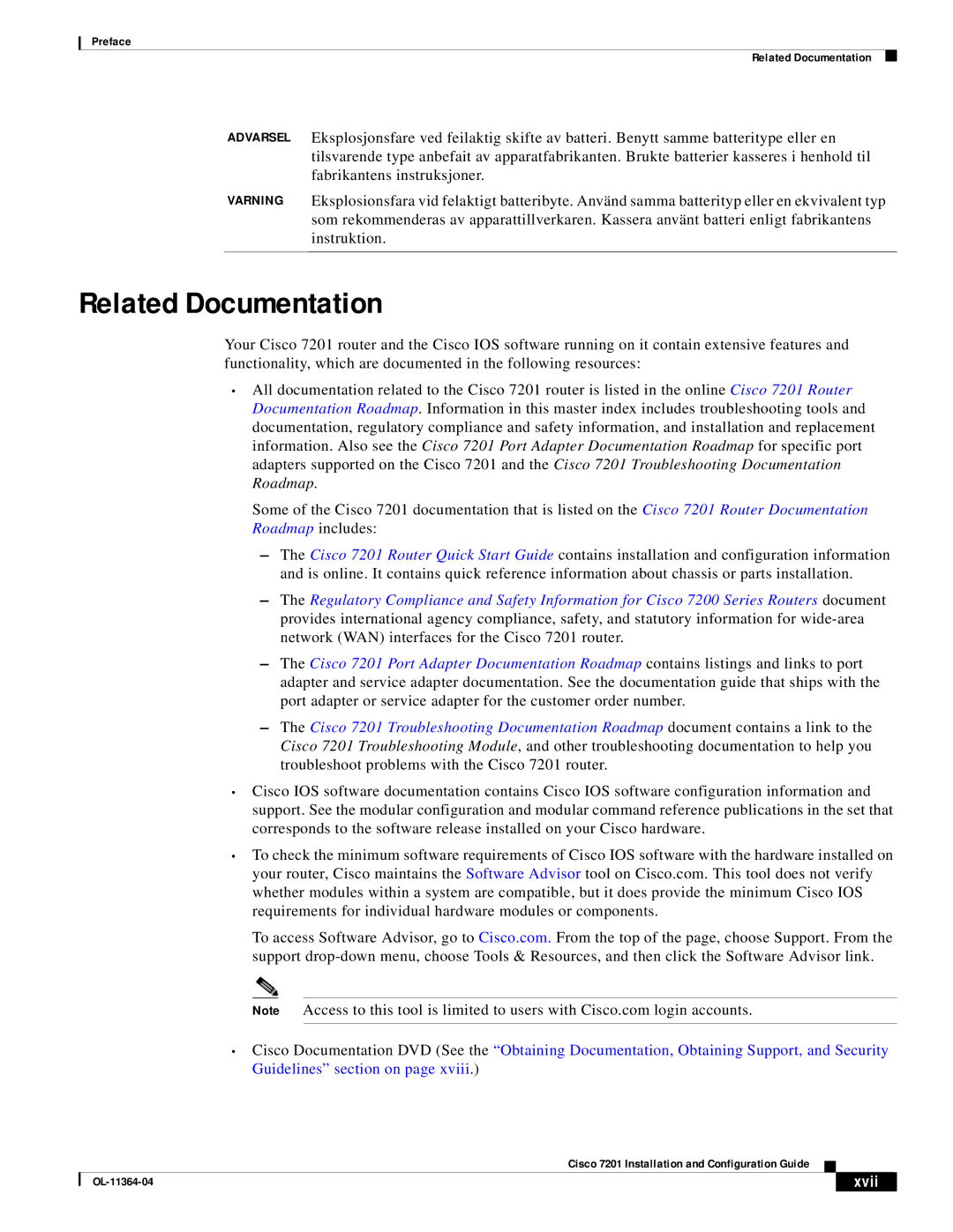 Cisco Systems CISCO7201 manual Related Documentation 