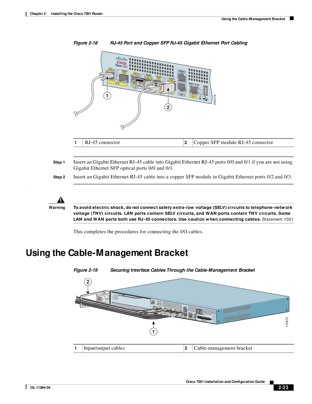 Cisco Systems CISCO7201 manual Using the Cable-Management Bracket, Input/output cables Cable-management bracket 