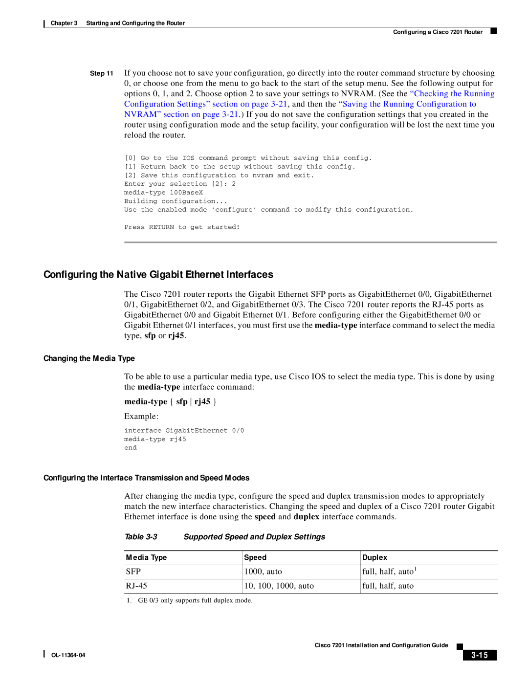 Cisco Systems CISCO7201 manual Configuring the Native Gigabit Ethernet Interfaces, Example, Media Type Speed Duplex, Sfp 