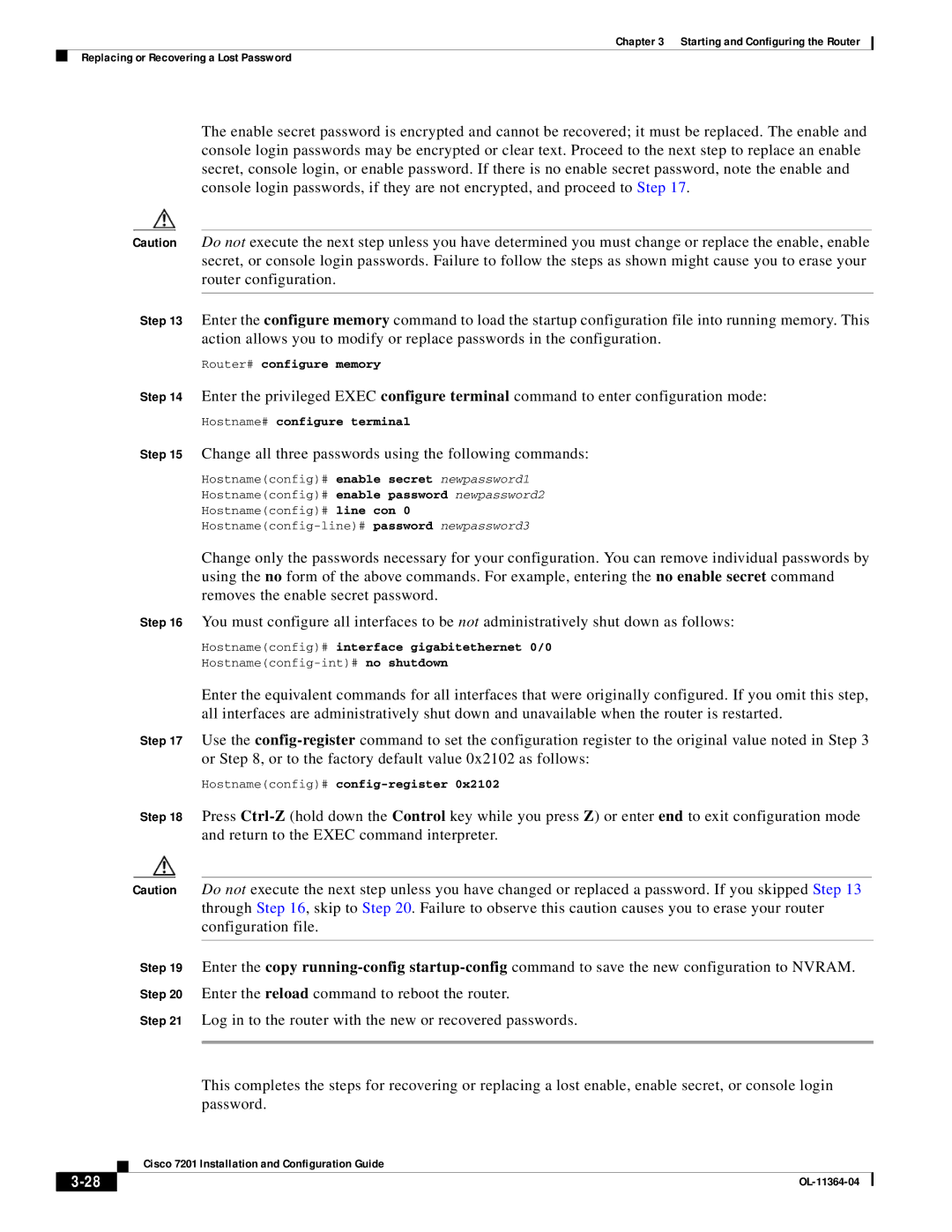 Cisco Systems CISCO7201 manual Change all three passwords using the following commands, Router# configure memory 