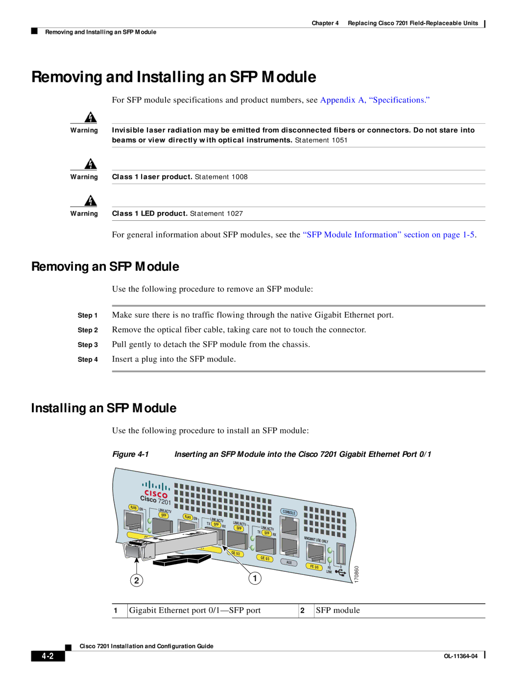 Cisco Systems CISCO7201 manual Removing and Installing an SFP Module, Removing an SFP Module 