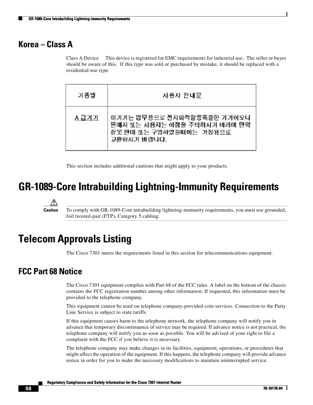 Cisco Systems CISCO7301 manual Telecom Approvals Listing, GR-1089-Core Intrabuilding Lightning-Immunity Requirements 