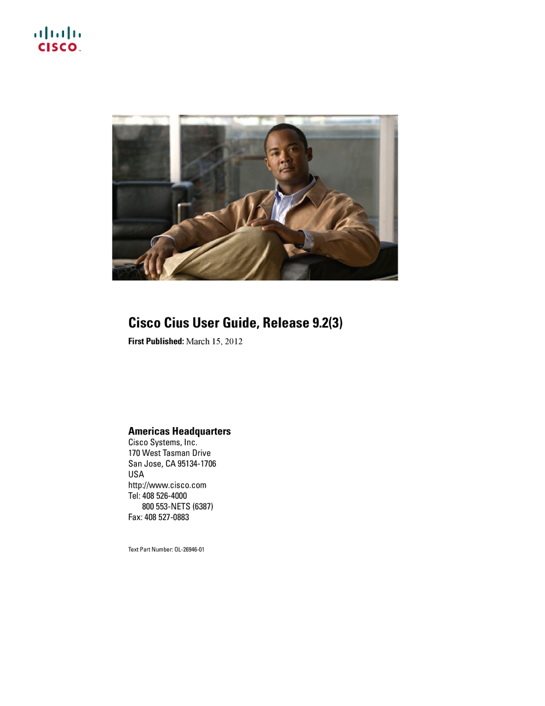 Cisco Systems CiscoCius manual Cisco Cius User Guide, Release 