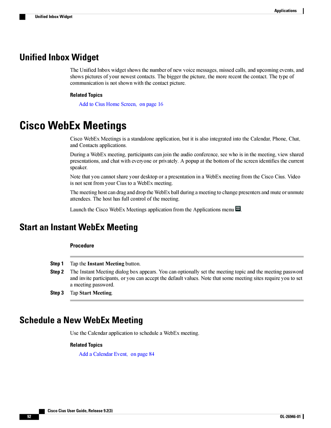 Cisco Systems CiscoCius manual Cisco WebEx Meetings, Unified Inbox Widget, Start an Instant WebEx Meeting 