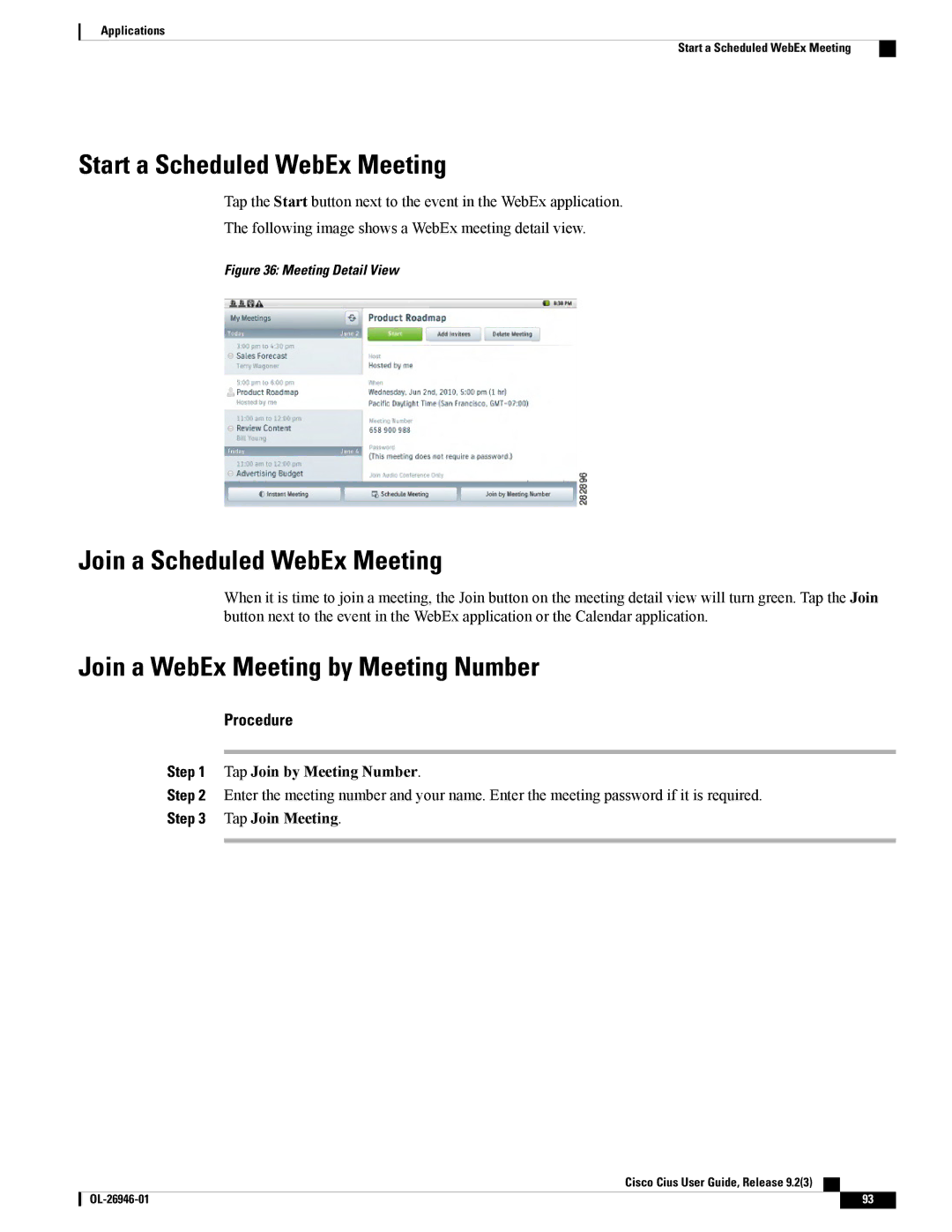 Cisco Systems CiscoCius manual Join a WebEx Meeting by Meeting Number, Tap Join by Meeting Number, Tap Join Meeting 