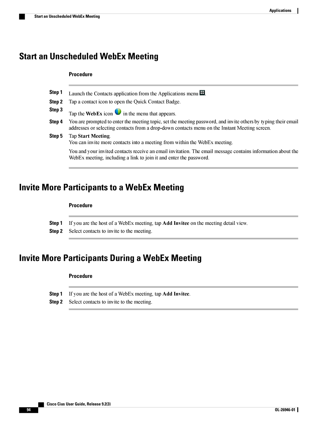 Cisco Systems CiscoCius manual Start an Unscheduled WebEx Meeting, Invite More Participants to a WebEx Meeting 