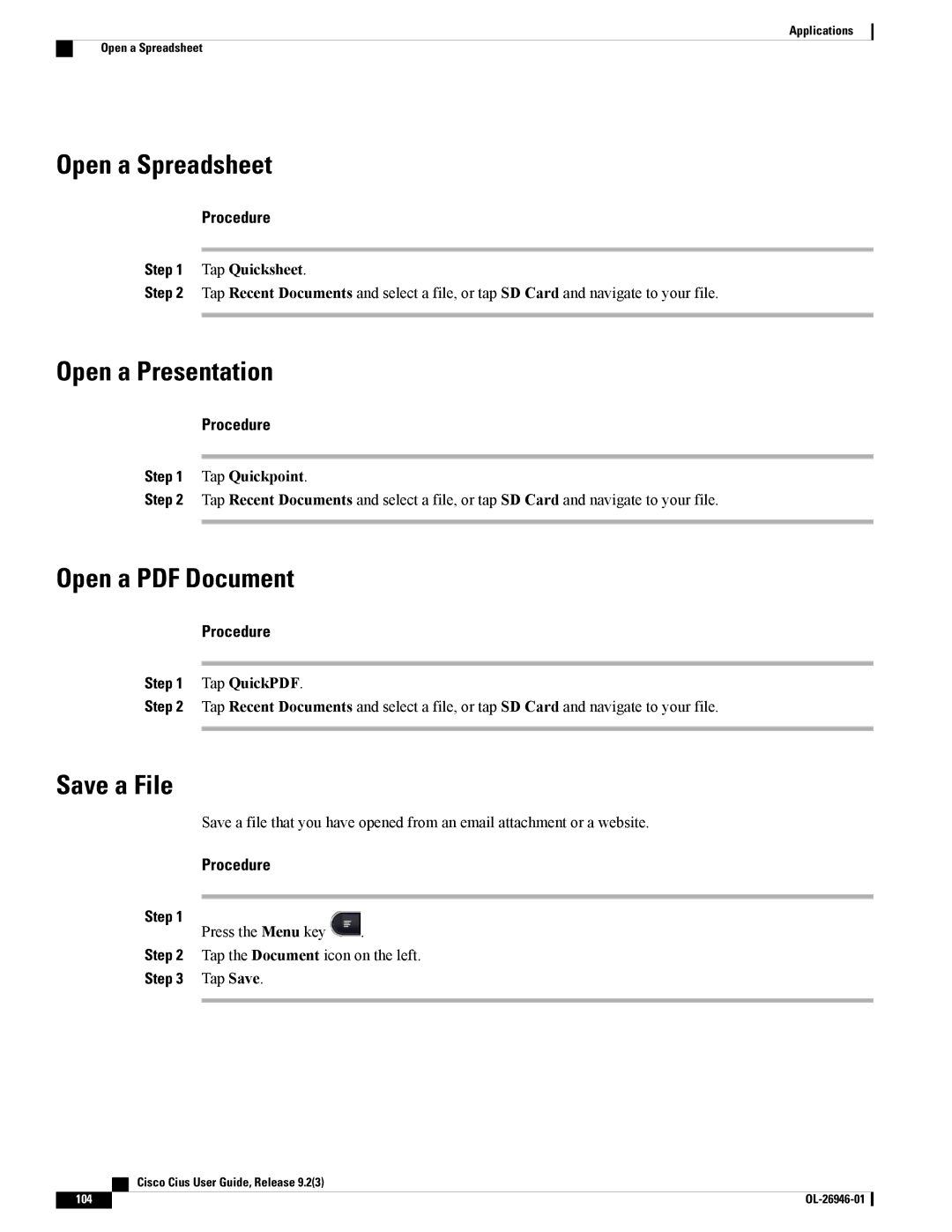 Cisco Systems CiscoCius manual Open a Spreadsheet, Open a Presentation, Save a File, Tap Quicksheet, Tap Quickpoint 