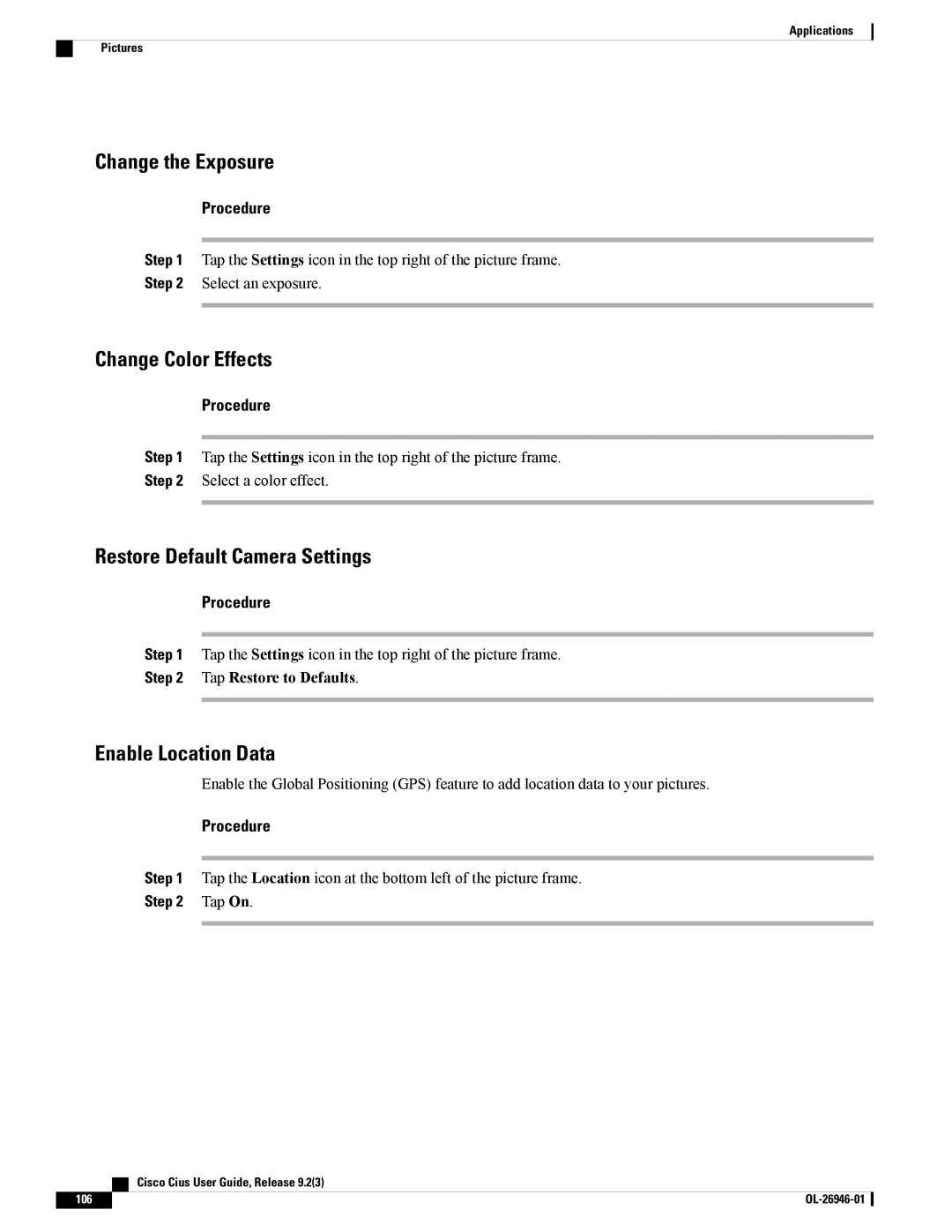 Cisco Systems CiscoCius Change the Exposure, Change Color Effects, Restore Default Camera Settings, Enable Location Data 