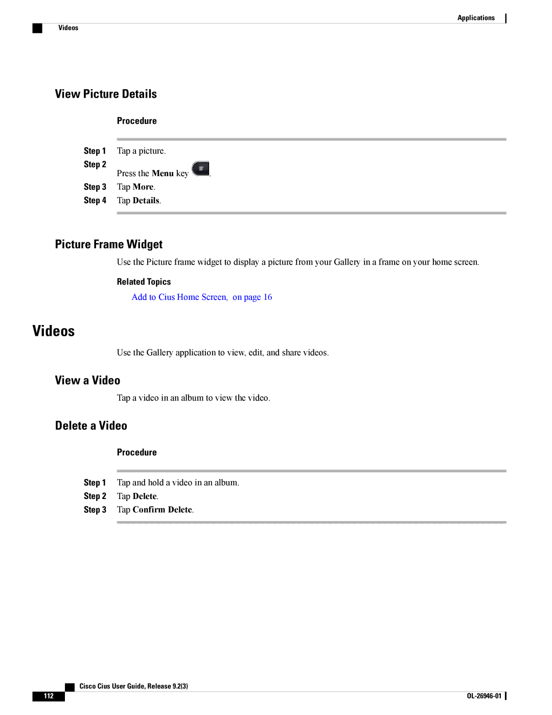 Cisco Systems CiscoCius manual View Picture Details, Picture Frame Widget, View a Video, Delete a Video, Tap Confirm Delete 