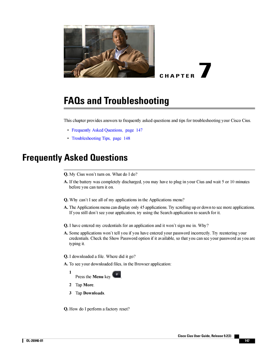 Cisco Systems CiscoCius manual FAQs and Troubleshooting, Frequently Asked Questions 