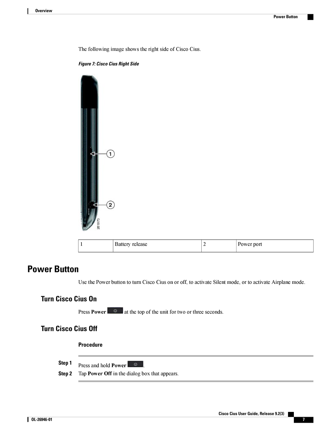 Cisco Systems CiscoCius manual Power Button, Turn Cisco Cius On, Turn Cisco Cius Off 