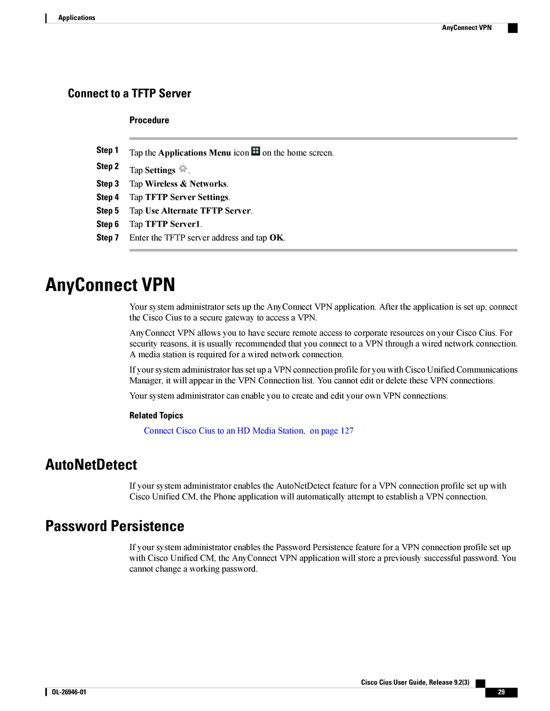 Cisco Systems CiscoCius manual AnyConnect VPN, AutoNetDetect, Password Persistence, Connect to a Tftp Server 