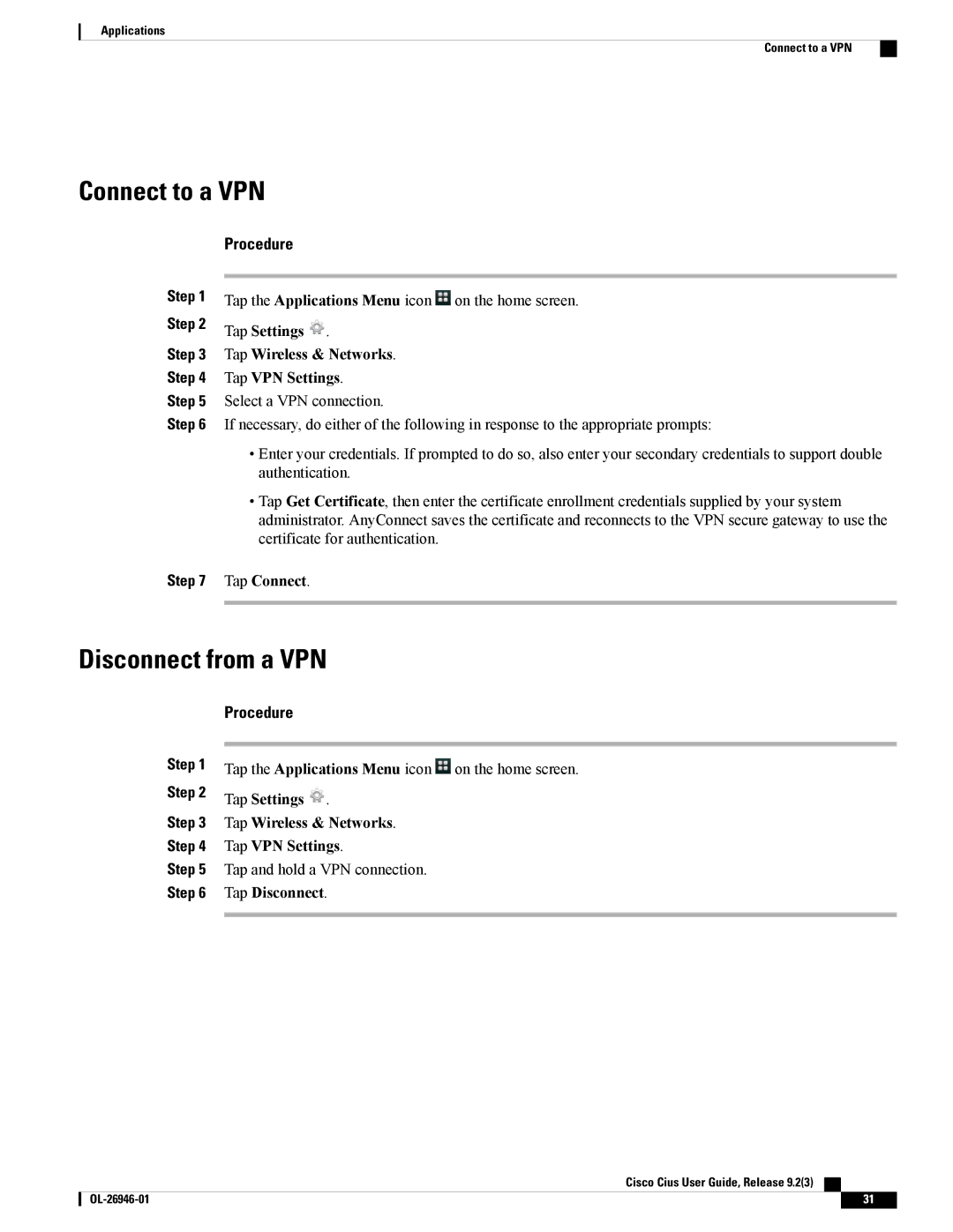 Cisco Systems CiscoCius manual Connect to a VPN, Disconnect from a VPN, Tap Disconnect 