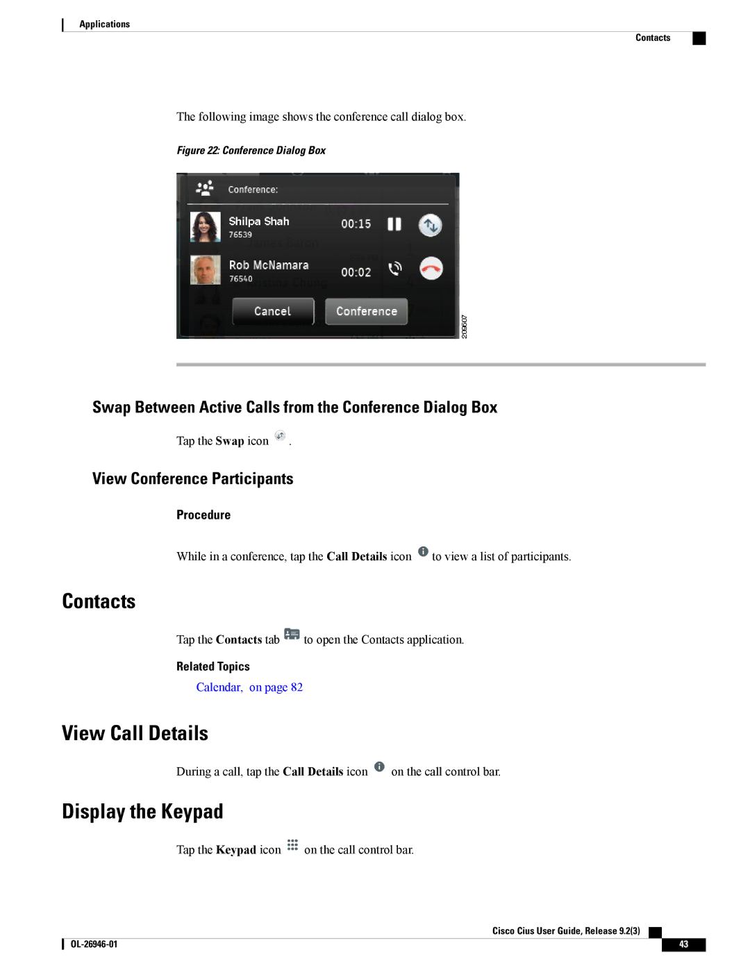 Cisco Systems CiscoCius manual Contacts, View Call Details, Display the Keypad, View Conference Participants 