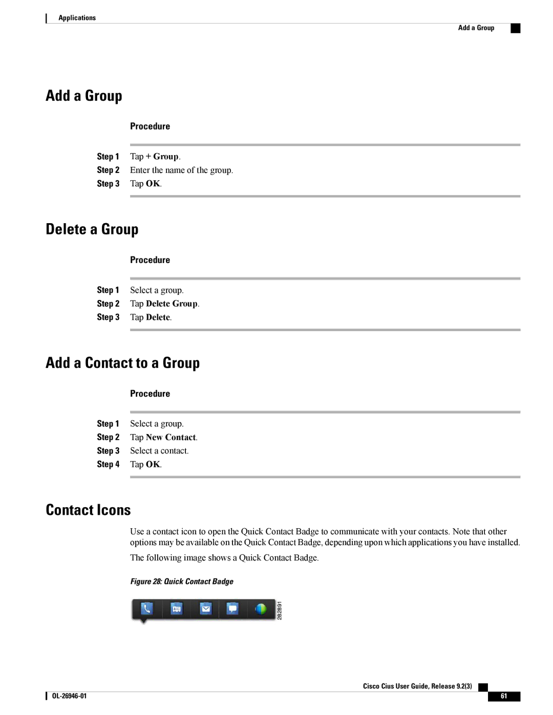 Cisco Systems CiscoCius manual Add a Group, Delete a Group, Add a Contact to a Group, Contact Icons, Tap Delete Group 