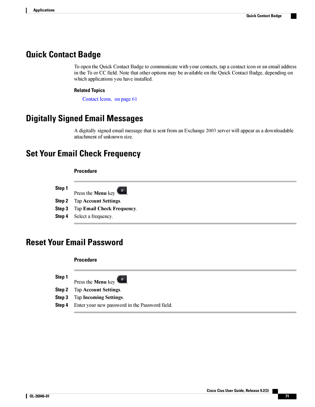 Cisco Systems CiscoCius manual Quick Contact Badge, Digitally Signed Email Messages, Set Your Email Check Frequency 