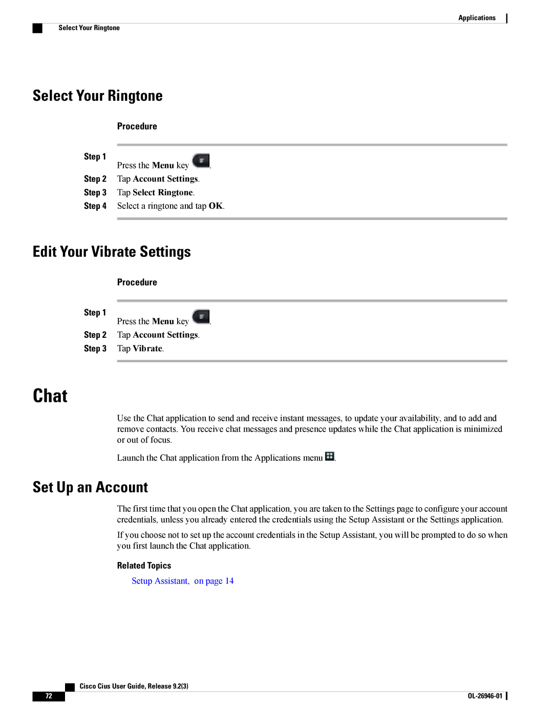 Cisco Systems CiscoCius manual Chat, Select Your Ringtone, Edit Your Vibrate Settings, Set Up an Account 