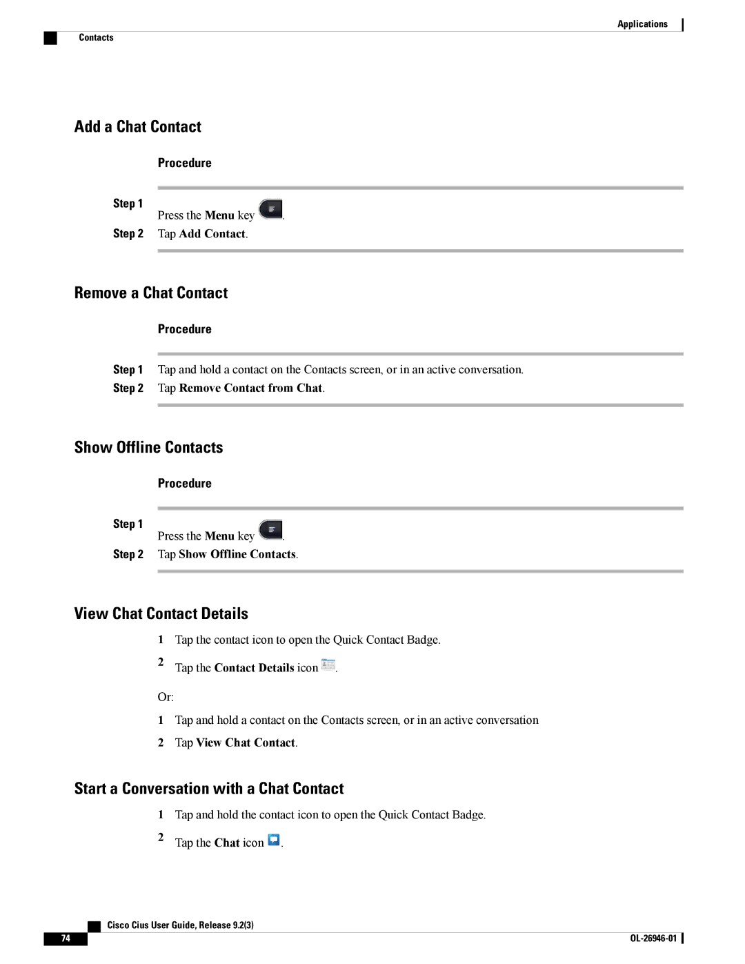 Cisco Systems CiscoCius manual Add a Chat Contact, Remove a Chat Contact, Show Offline Contacts, View Chat Contact Details 