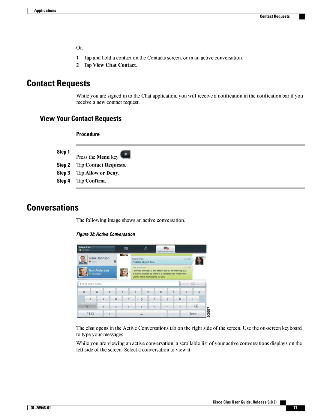 Cisco Systems CiscoCius manual Conversations, View Your Contact Requests, Tap Contact Requests Tap Allow or Deny 