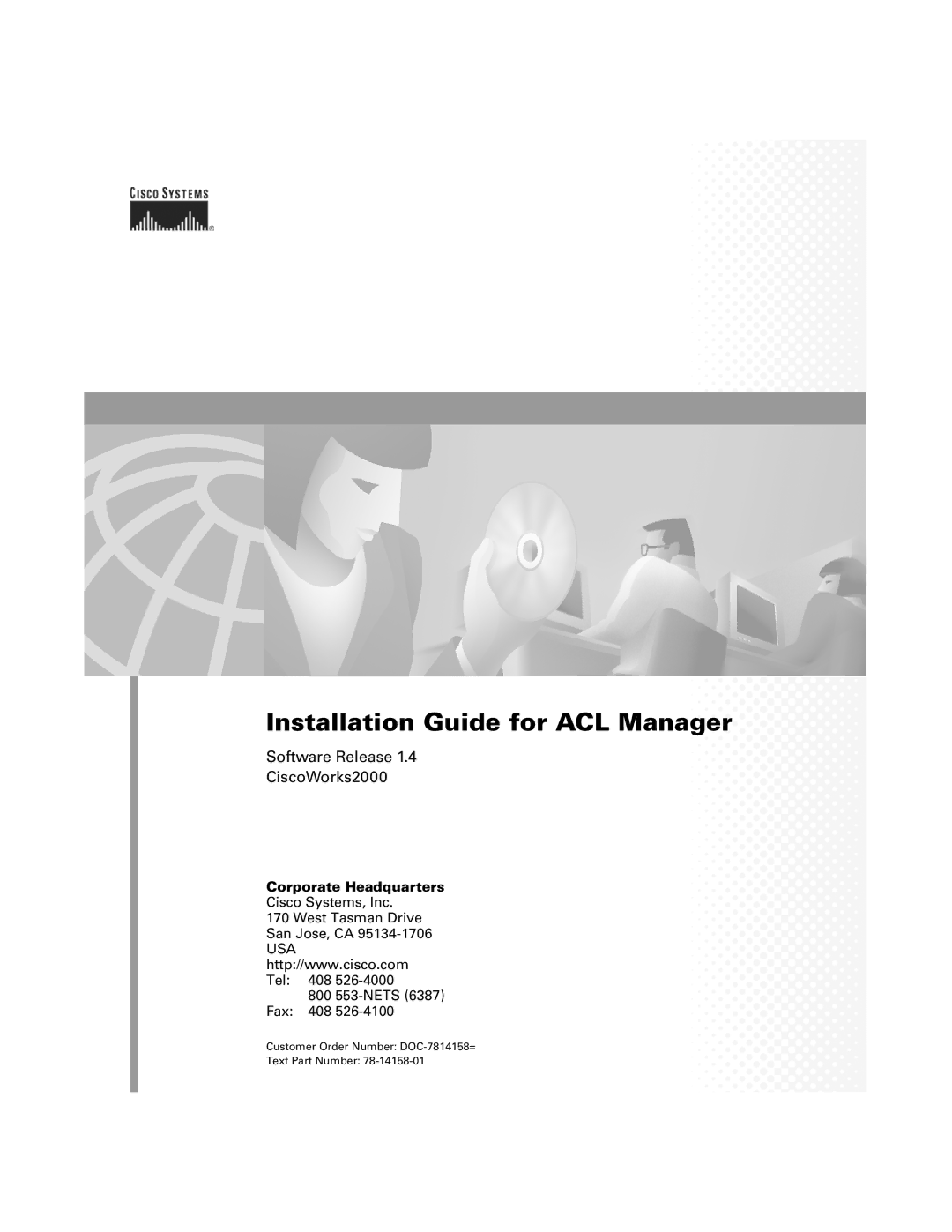 Cisco Systems CiscoWorks2000 manual Installation Guide for ACL Manager 